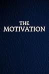 The Motivation (Italian Edition)