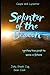 Splinter of the Beacon: Ignites the Past to Save a Future (Cayne and Lycantor)