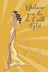 Whatever You Do, Do it With Style: The DIVA Edition