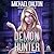 Demon Hunter: Birthright (The Demon Hunter Series)