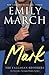 Mark: The Callahan Brothers Trilogy, Book 3 (Welcome to Brazos Bend)