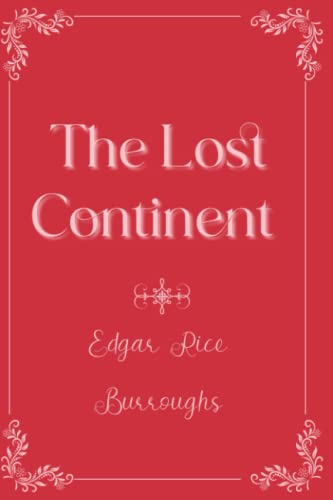 The Lost Continent: Eleganse Edition