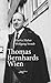 Thomas Bernhards Wien