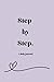 Step by step: Daily journal...