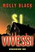 Se Vivessi (Ruby Hunter #3)