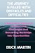 THE JOURNEY IS FILLED WITH OBSTACLES AND DIFFICULTIES by Erick Martin