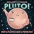 Pluto! Not a Planet? Not a Problem!