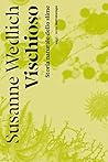 Vischioso (Italian Edition)
