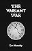 The Variant War