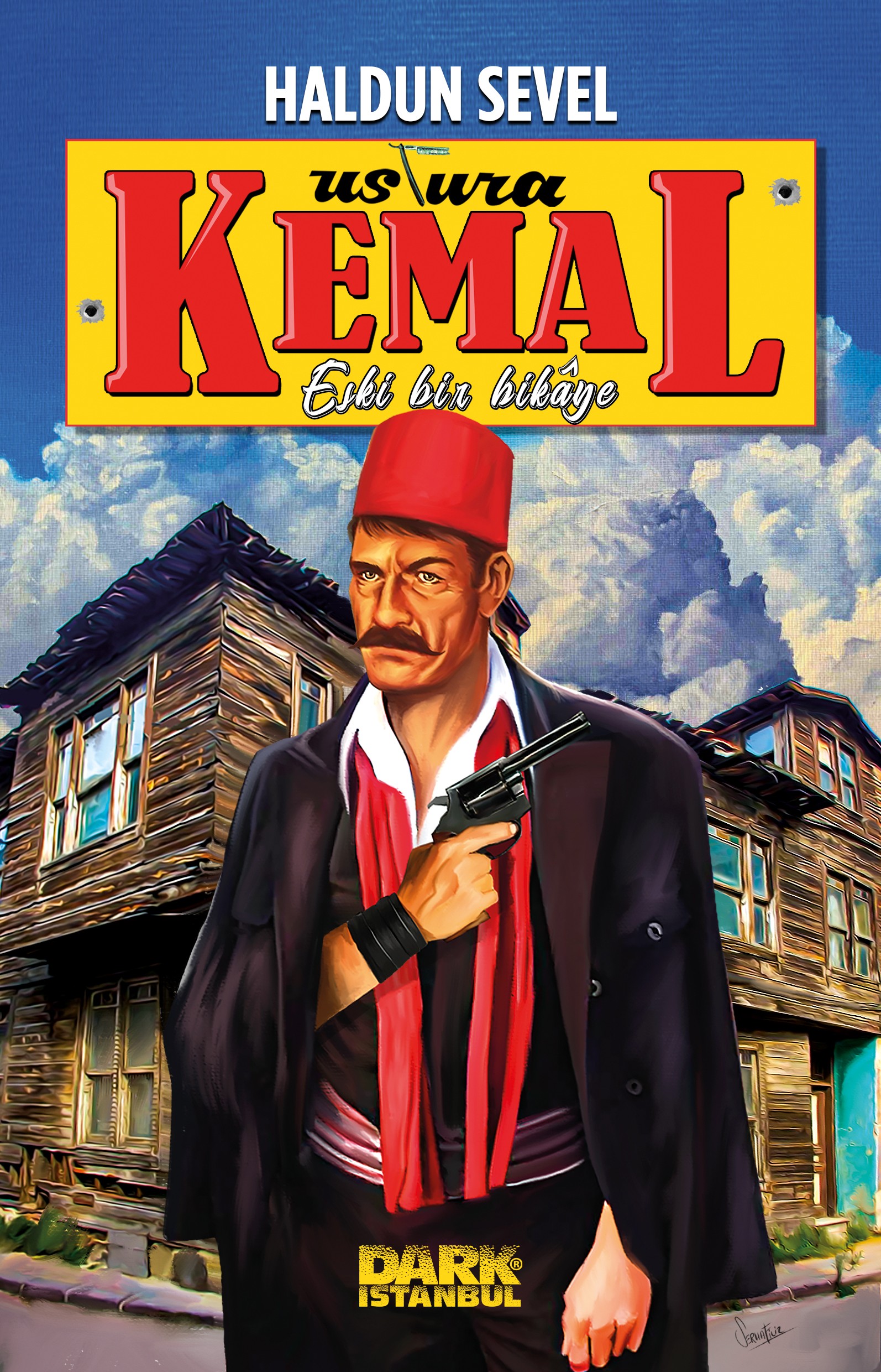 Ustura Kemal: Eski Bir Hikaye (Paperback)