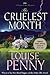The Cruelest Month (Three Pines Mysteries, No. 3)