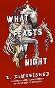 What Feasts at Night (Sworn Soldier, #2)