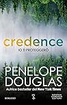 Credence. Io ti p...