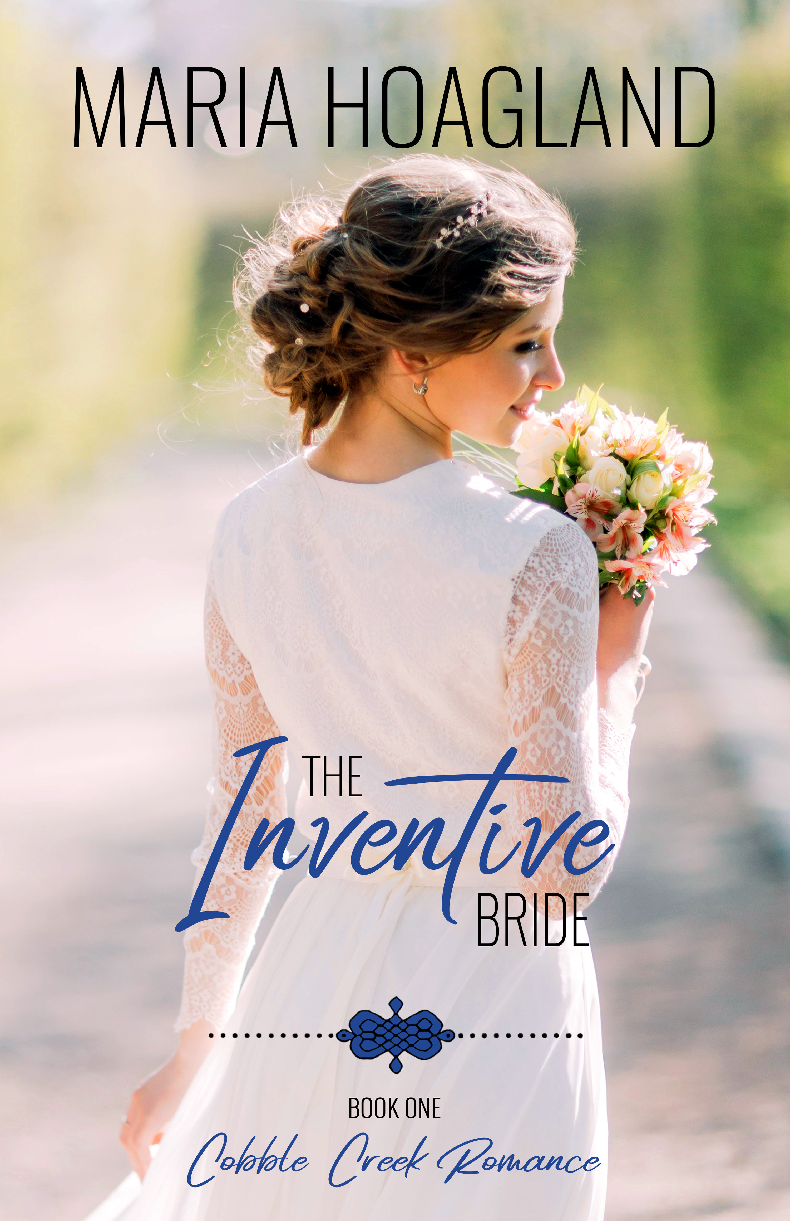 The Inventive Bride (Cobble Creek Romance)