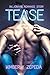 Tease by Kimberly Zepeda