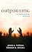 Outpouring: A Theological W...