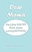 Dear Mama: The Little Poetr...