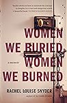 Women We Buried, ...