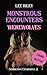 Monstrous Encounters: Werew...