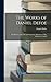 The Works of Daniel Defoe: The History of the Life and Surprising Adventures of Mr. Duncan Campbell