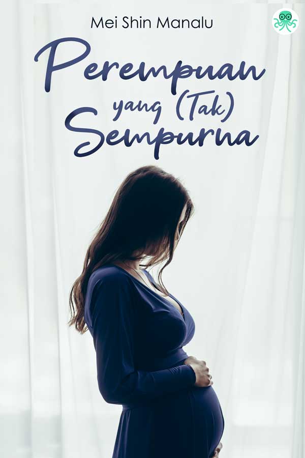 Perempuan yang (Tak) Sempurna