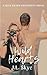 Wild Hearts: A Blue Haven University Novel