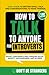 How to Talk to Anyone For Introverts by Don't Be Strangers