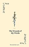 The Wounds of My ...
