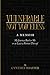 VULNERABLE, NOT VOICELESS by Cynthia Shaffer