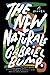The New Naturals: A Novel