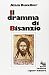 Il dramma di Bisanzio by Alain Ducellier