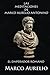 LAS MEDITACIONES DE MARCO AURELIO ANTONINO EL EMPERADOR ROMANO (Spanish Edition)