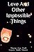 Love And Other Impossible T...