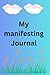 My manifesting journal