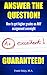 Answer the Question!: How to get Higher Grades on any Assignment, Overnight!