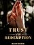 Trust and Redemption