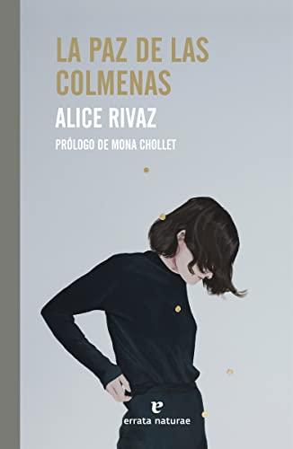 La paz de las colmenas (Paperback)