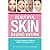 Beautiful Skin Begins Within, A Smart Woman's Guide to Health... by Martin Braun