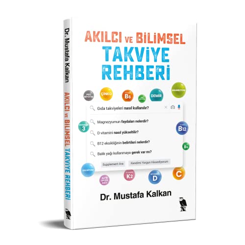 Akılcı ve Bilimsel Takviye Rehberi (Paperback)