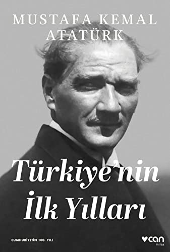 Türkiye'nin İlk Yılları (Paperback)