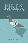 Birds and Breadcr...