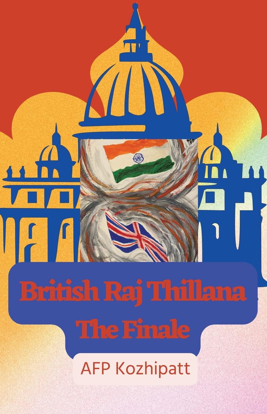 British Raj Thillana: The Finale (Paperback)