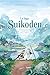 La Saga Suikoden: Une étoile au firmament du J-RPG (French Edition)