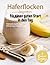 Haferflocken Smoothies für einen guten Start in den Tag by Tamara Gregory