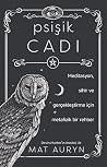 Psişik Cadı: Medi...
