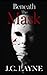 Beneath the Mask