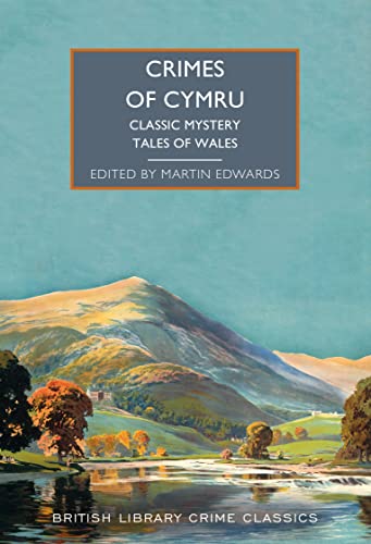 Crimes of Cymru: Classic Mystery Tales of Wales (Paperback)