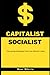 Capitalism Vs Socialism: Di...