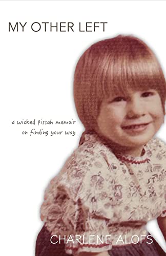 My Other Left: a wicked pissah memoir on finding your way