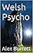 Welsh Psycho